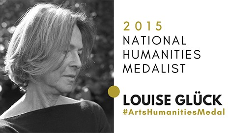 Louise Glück Wins 2015 National Humanities Medal | English